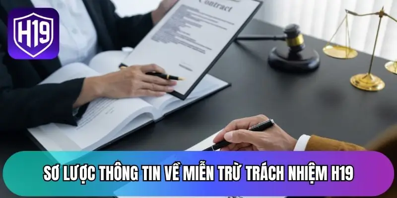Sơ lược thông tin về miễn trừ trách nhiệm H19